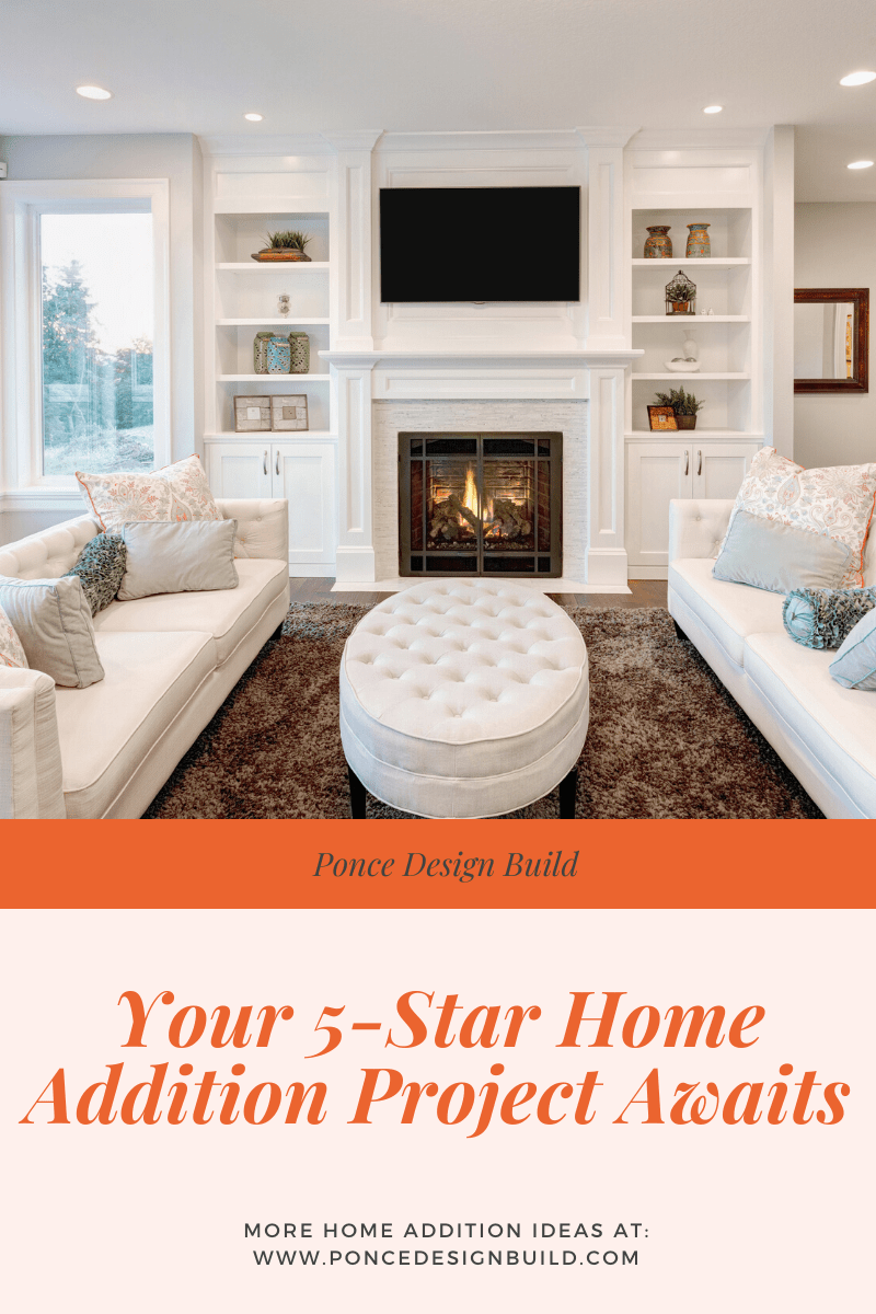 Your 5-Star Home Addition Project Awaits