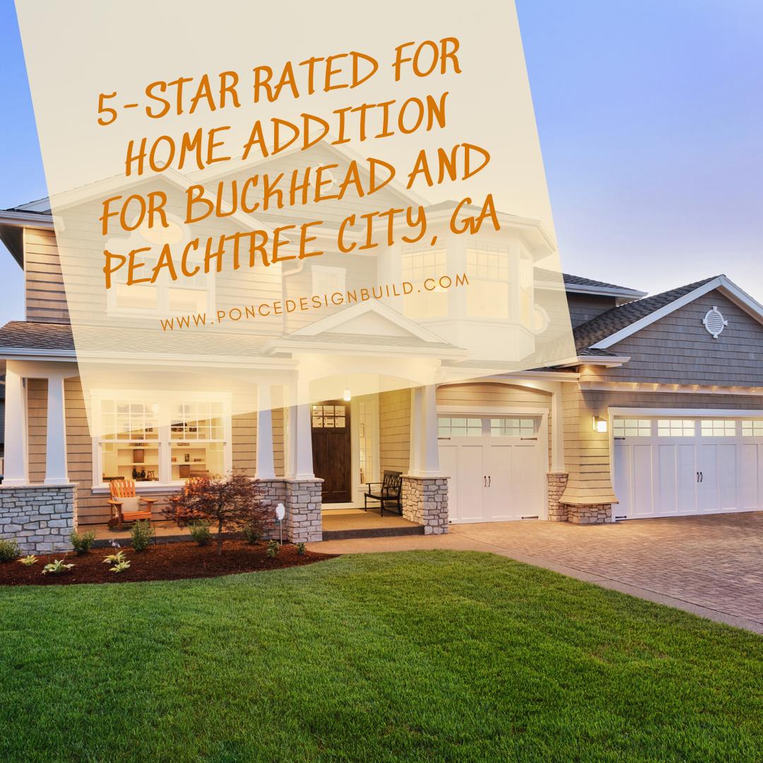 5-Star Rated for Home Addition in Buckhead and Peachtree City, Georgia